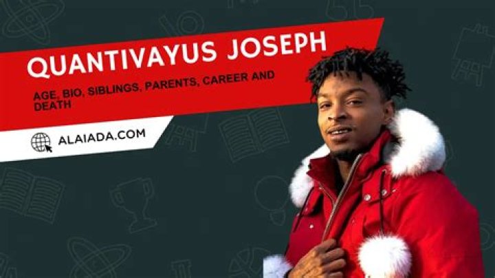 Discovering The Life And Legacy Of Quantivayus Joseph